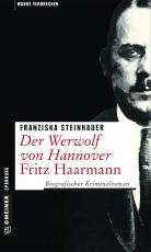 Cover-Bild Der Werwolf von Hannover - Fritz Haarmann