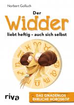 Cover-Bild Der Widder liebt heftig – auch sich selbst