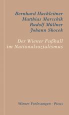 Cover-Bild Der Wiener Fußball im Nationalsozialismus