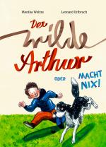 Cover-Bild Der wilde Arthur oder Macht nix!