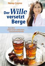 Cover-Bild Der Wille versetzt Berge