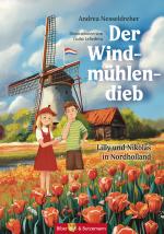 Cover-Bild Der Windmühlendieb - Lilly und Nikolas in den Niederlanden