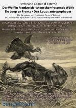 Cover-Bild Der Wolf in Frankreich - Menschenfressende Wölfe. Du Loup en France - Des Loups antropophages