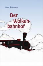 Cover-Bild Der Wolkenbahnhof