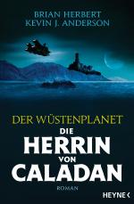 Cover-Bild Der Wüstenplanet – Die Herrin von Caladan