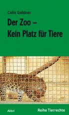 Cover-Bild Der Zoo – Kein Platz für Tiere