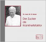 Cover-Bild Der Zucker als Krankheitsfaktor