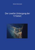 Cover-Bild Der zweite Untergang der TITANIC