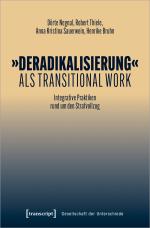 Cover-Bild »Deradikalisierung« als Transitional Work