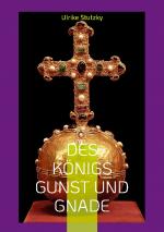 Cover-Bild Des Königs Gunst und Gnade