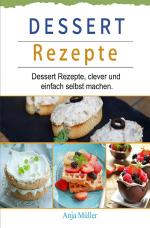Cover-Bild Dessert Rezepte 2021#