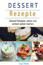 Cover-Bild Dessert Rezepte