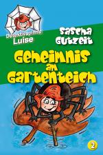 Cover-Bild Detektivspinne Luise - Geheimnis am Gartenteich