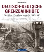 Cover-Bild Deutsch-Deutsche Grenzbahnhöfe