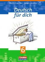 Cover-Bild Deutsch für dich / 6. Schuljahr - Arbeitsheft