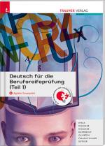 Cover-Bild Deutsch für die Berufsreifeprüfung (Teil 1) + digitales Zusatzpaket + E-Book