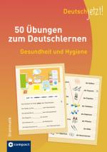 Cover-Bild Deutsch jetzt! (Grammatik) - Gesundheit und Hygiene