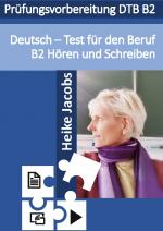 Cover-Bild Deutsch- Test für den Beruf Hören und Schreiben B2