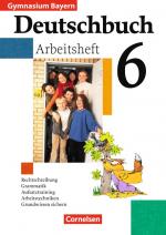 Cover-Bild Deutschbuch Gymnasium - Bayern / 6. Jahrgangsstufe - Arbeitsheft mit Lösungen
