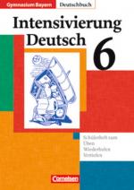 Cover-Bild Deutschbuch Gymnasium - Bayern / 6. Jahrgangsstufe - Intensivierung Deutsch