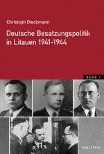 Cover-Bild Deutsche Besatzungspolitik in Litauen 1941-1944