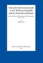 Cover-Bild Deutsche Sportwissenschaft in der Weimarer Republik und im Nationalsozialismus