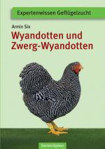 Cover-Bild Deutsche Wyandotten und Deutsche Zwerg-Wyandotten