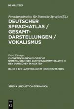 Cover-Bild Deutscher Sprachatlas / Gesamtdarstellungen / Vokalismus / Phonetisch-phonologische Untersuchungen zur Vokalentwicklung in den deutschen Dialekten