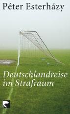 Cover-Bild Deutschlandreise im Strafraum