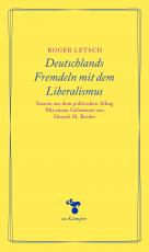 Cover-Bild Deutschlands Fremdeln mit dem Liberalismus