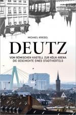 Cover-Bild Deutz – Vom römischen Kastell zur Köln Arena