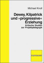 Cover-Bild Dewey, Kilpatrick und "progressive" Erziehung