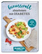 Cover-Bild Diabetes Ratgeber: Genussvoll abnehmen mit Diabetes