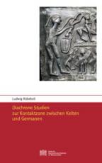 Cover-Bild Diachrone Studien zur Kontaktzone zwischen Kelten und Germanen