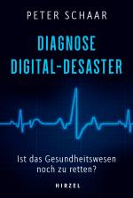 Cover-Bild Diagnose Digital-Desaster