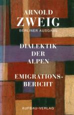 Cover-Bild Dialektik der Alpen. Emigrationsbericht