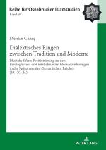 Cover-Bild Dialektisches Ringen zwischen Tradition und Moderne