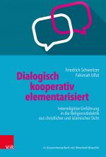 Cover-Bild Dialogisch – kooperativ – elementarisiert