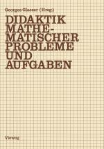 Cover-Bild Didaktik mathematischer Probleme und Aufgaben