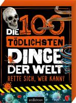 Cover-Bild Die 100 tödlichsten Dinge der Welt