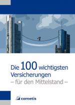 Cover-Bild Die 100 wichtigsten Versicherungen für den Mittelstand