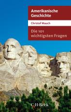 Cover-Bild Die 101 wichtigsten Fragen - Amerikanische Geschichte