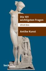 Cover-Bild Die 101 wichtigsten Fragen - Antike Kunst