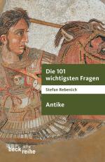 Cover-Bild Die 101 wichtigsten Fragen - Antike