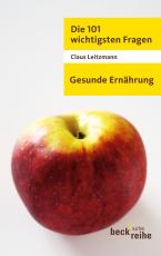 Cover-Bild Die 101 wichtigsten Fragen - Gesunde Ernährung