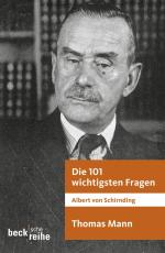 Cover-Bild Die 101 wichtigsten Fragen: Thomas Mann