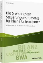 Cover-Bild Die 5 wichtigsten Steuerungsinstrumente für kleine Unternehmen