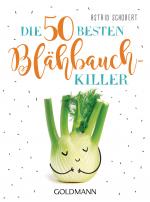 Cover-Bild Die 50 besten Blähbauch-Killer