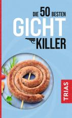 Cover-Bild Die 50 besten Gicht-Killer