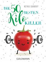 Cover-Bild Die 50 besten Kilo-Killer